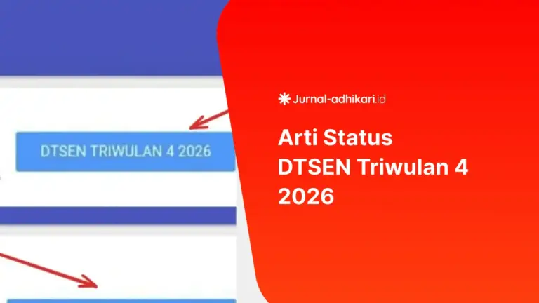 Arti DTSEN Triwulan 4 2026 Di Cek Bansos Penentu Pencairan Bantuan